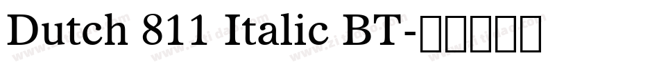 Dutch 811 Italic BT字体转换